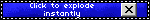 EXPLODE EXPLODE